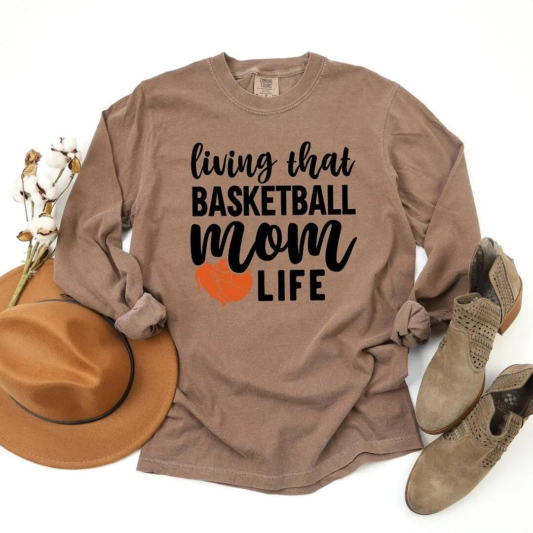 Basketball Mom Life Garment Dyed Long Sleeve sold by Zulily