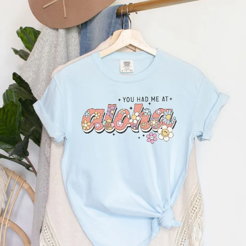 You Had Me At Aloha Garment Dyed Tee sold by Zulily