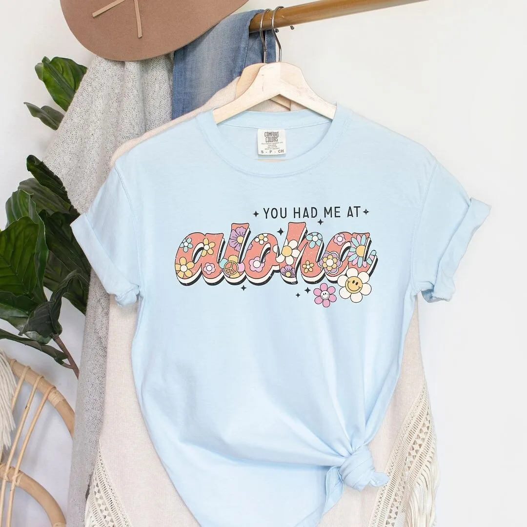 You Had Me At Aloha Garment Dyed Tee sold by Zulily