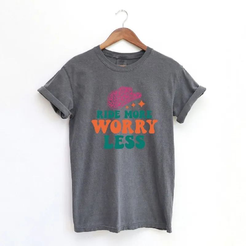 Ride More Worry Less Garment Dyed Tee sold by Zulily