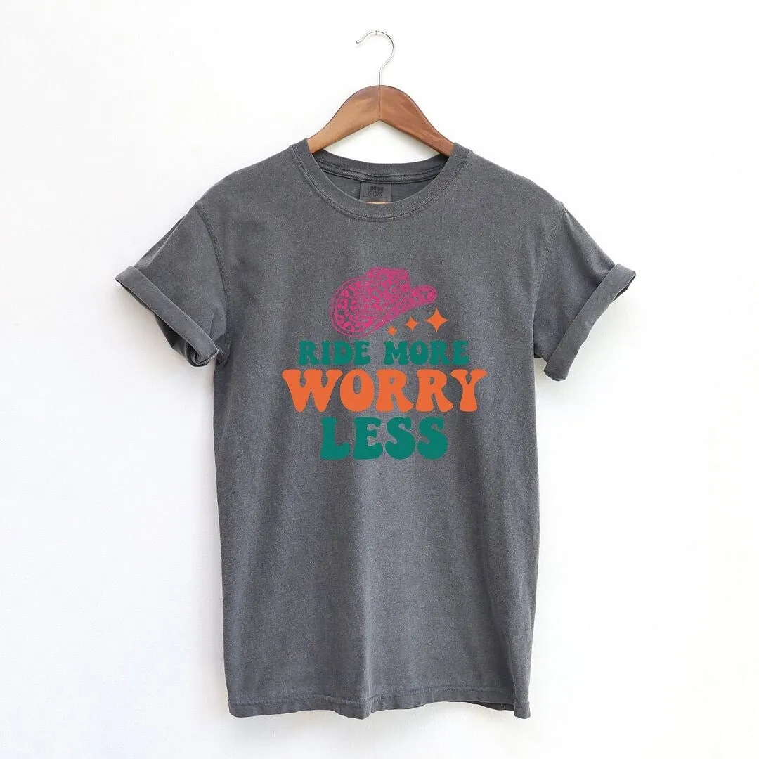 Ride More Worry Less Garment Dyed Tee sold by Zulily