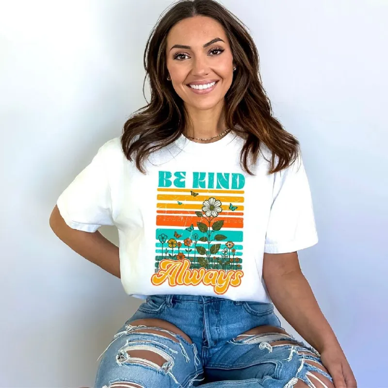 Be Kind Always Flowers Garment Dyed Tee sold by Zulily