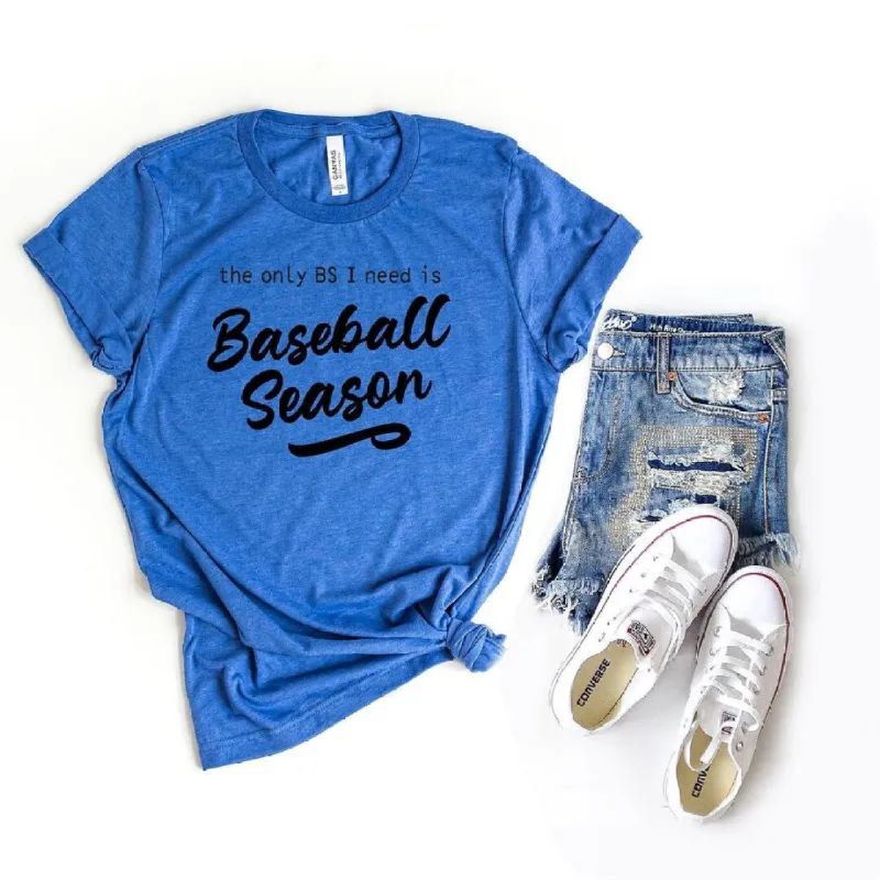 The Only BS I Need Is Baseball Season Short Sleeve Crewnneck Tee sold by Zulily