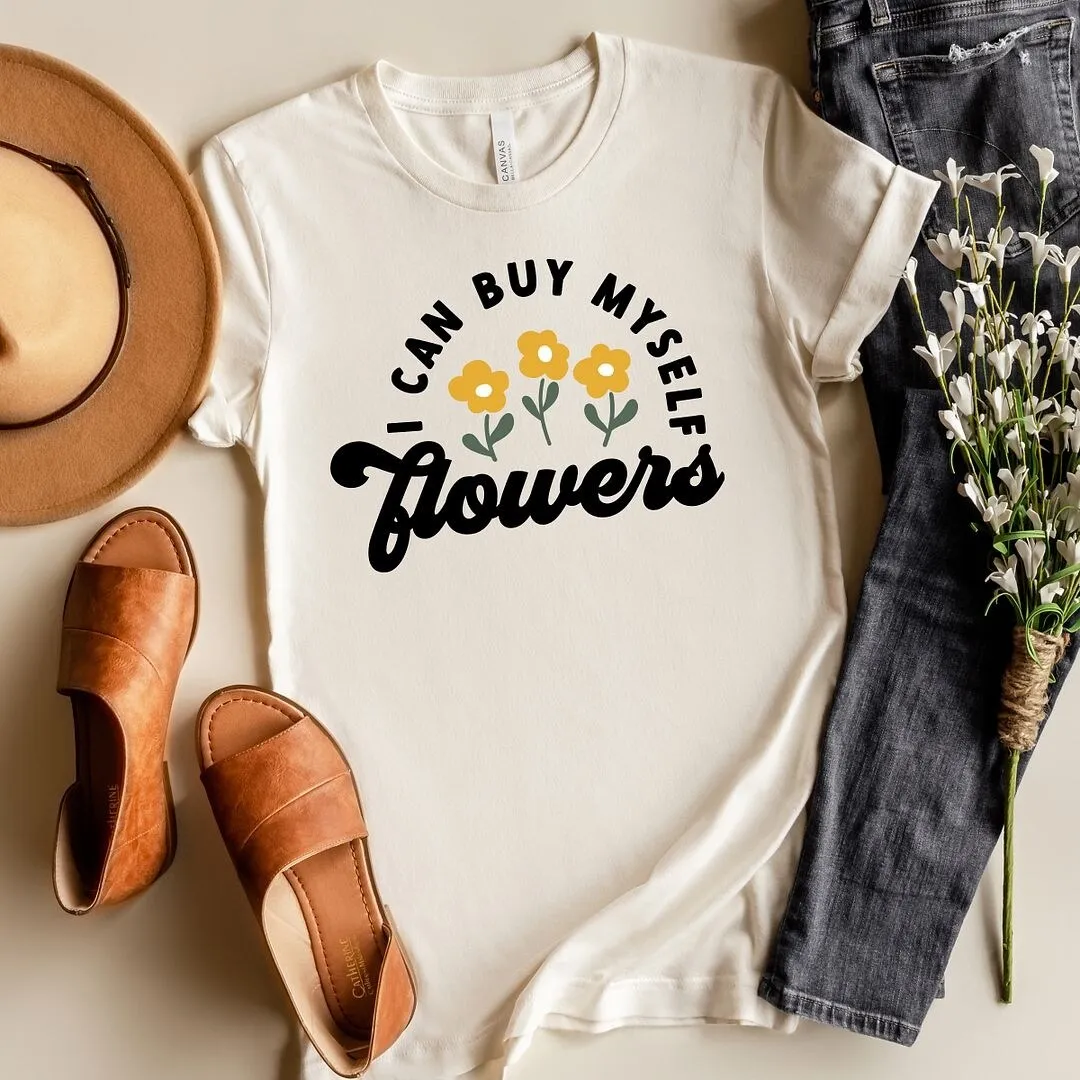 I Can Buy Myself Flowers Short Sleeve Crewnneck Tee sold by Zulily product image thumbnail 3