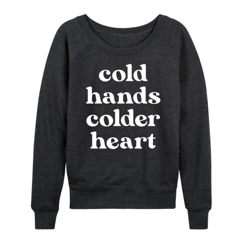 Women's Cold Hands Colder Heart Light Weight Pullover sold by Zulily