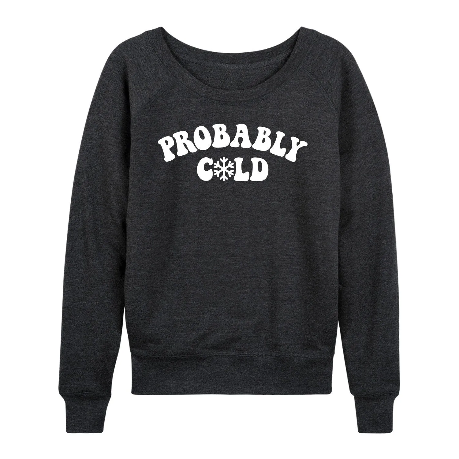 Women's Probably Cold Light Weight Pullover sold by Zulily
