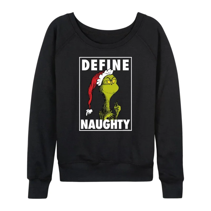 Women's The Grinch Define Naughty Light Weight Pullover sold by Zulily