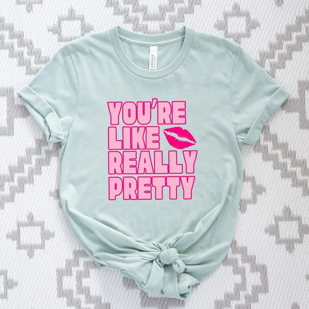 You're Like Really Pretty Short Sleeve Crewnneck Tee sold by Zulily product image thumbnail 5