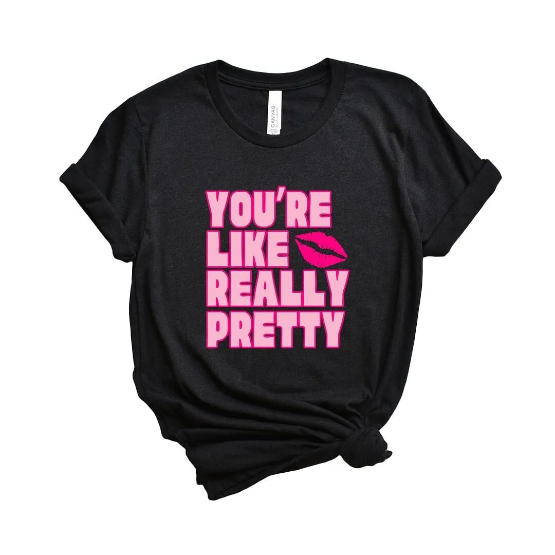 You're Like Really Pretty Short Sleeve Crewnneck Tee sold by Zulily product image thumbnail 3