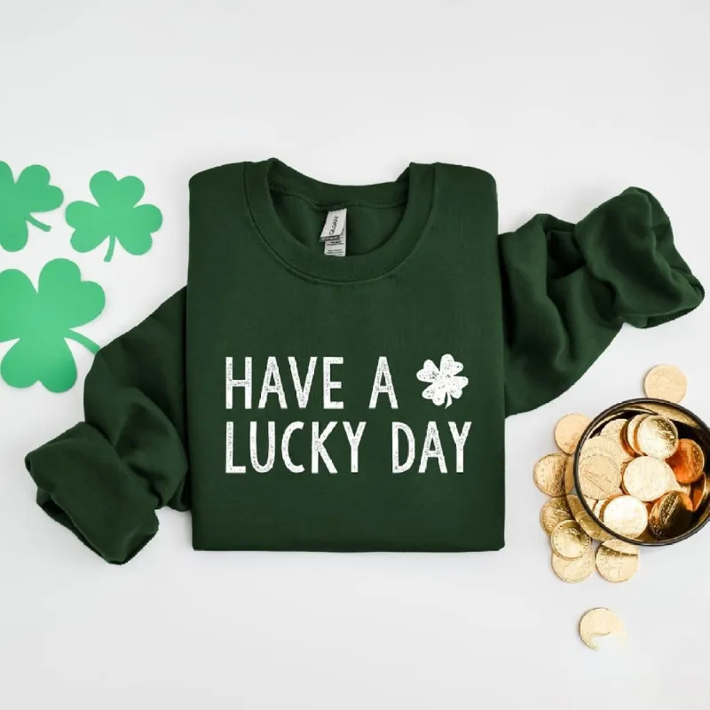 Have A Lucky Day Clover Graphic Sweatshirt sold by Zulily