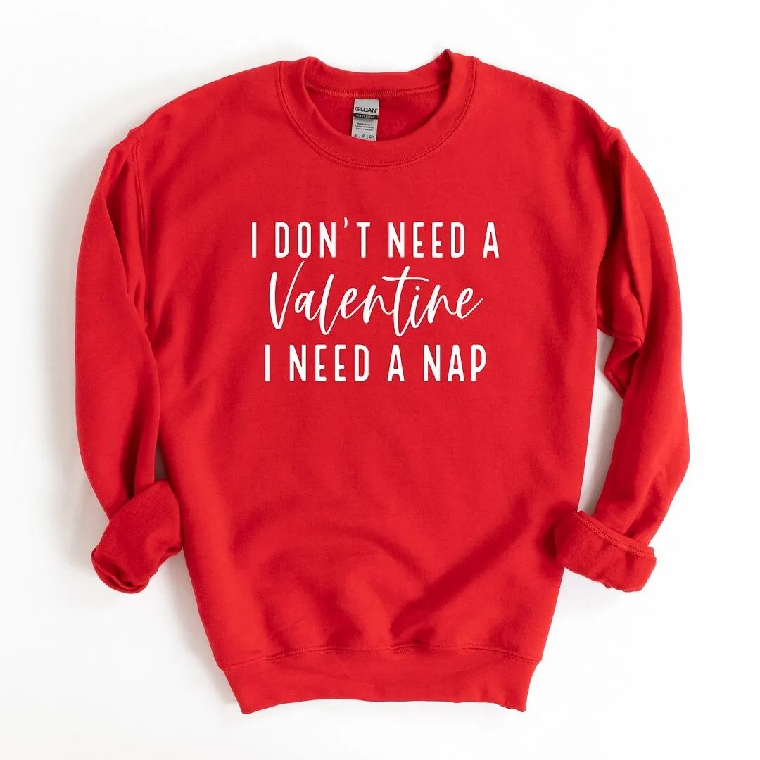 I Don't Need A Valentine Graphic Sweatshirt sold by Zulily product image thumbnail 3