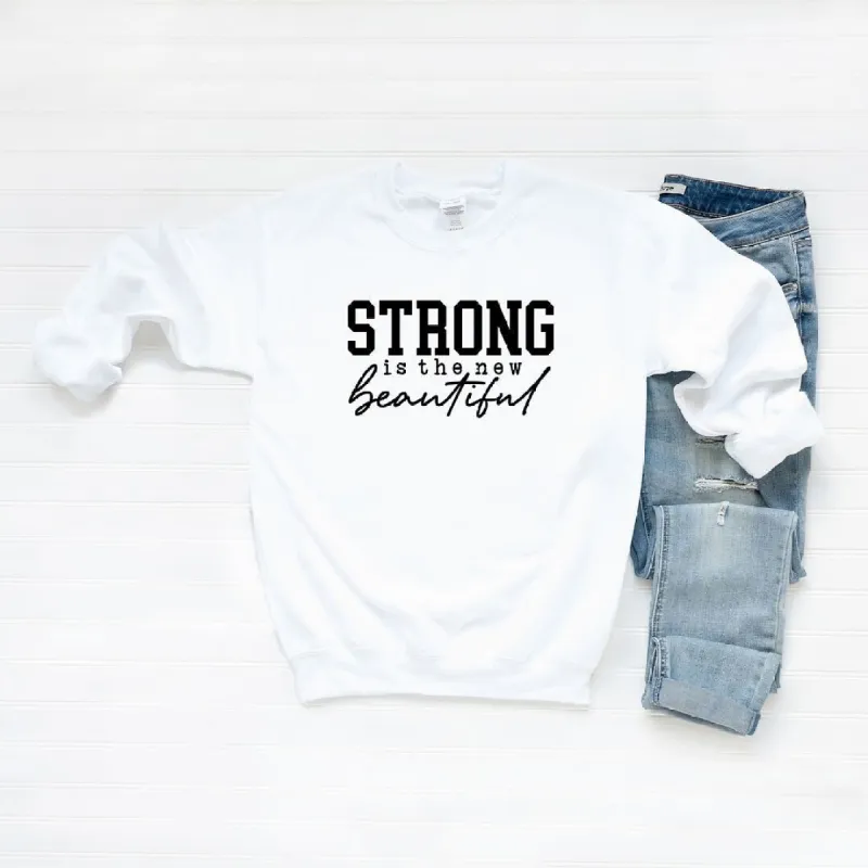 Strong Is The New Beautiful Graphic Sweatshirt sold by Zulily
