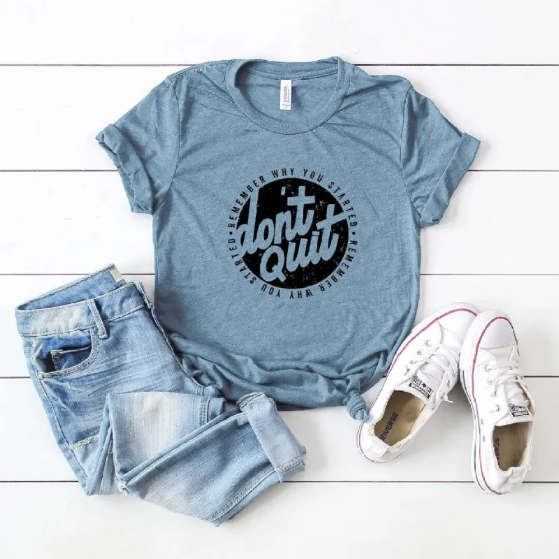 Don't Quit Short Sleeve Crewnneck Tee sold by Zulily