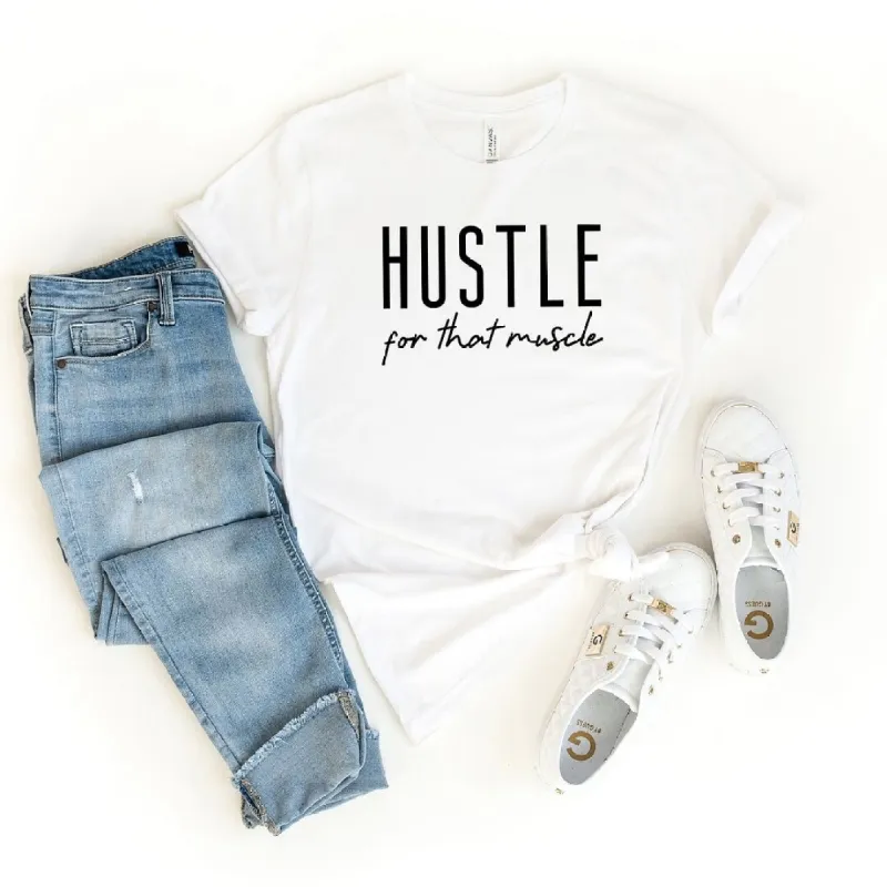 Hustle For That Muscle Short Sleeve Crewnneck Tee sold by Zulily
