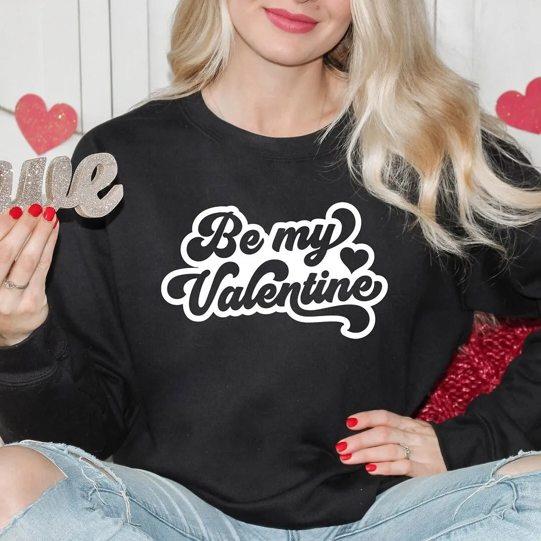 Be My Valentine Retro Graphic Sweatshirt sold by Zulily