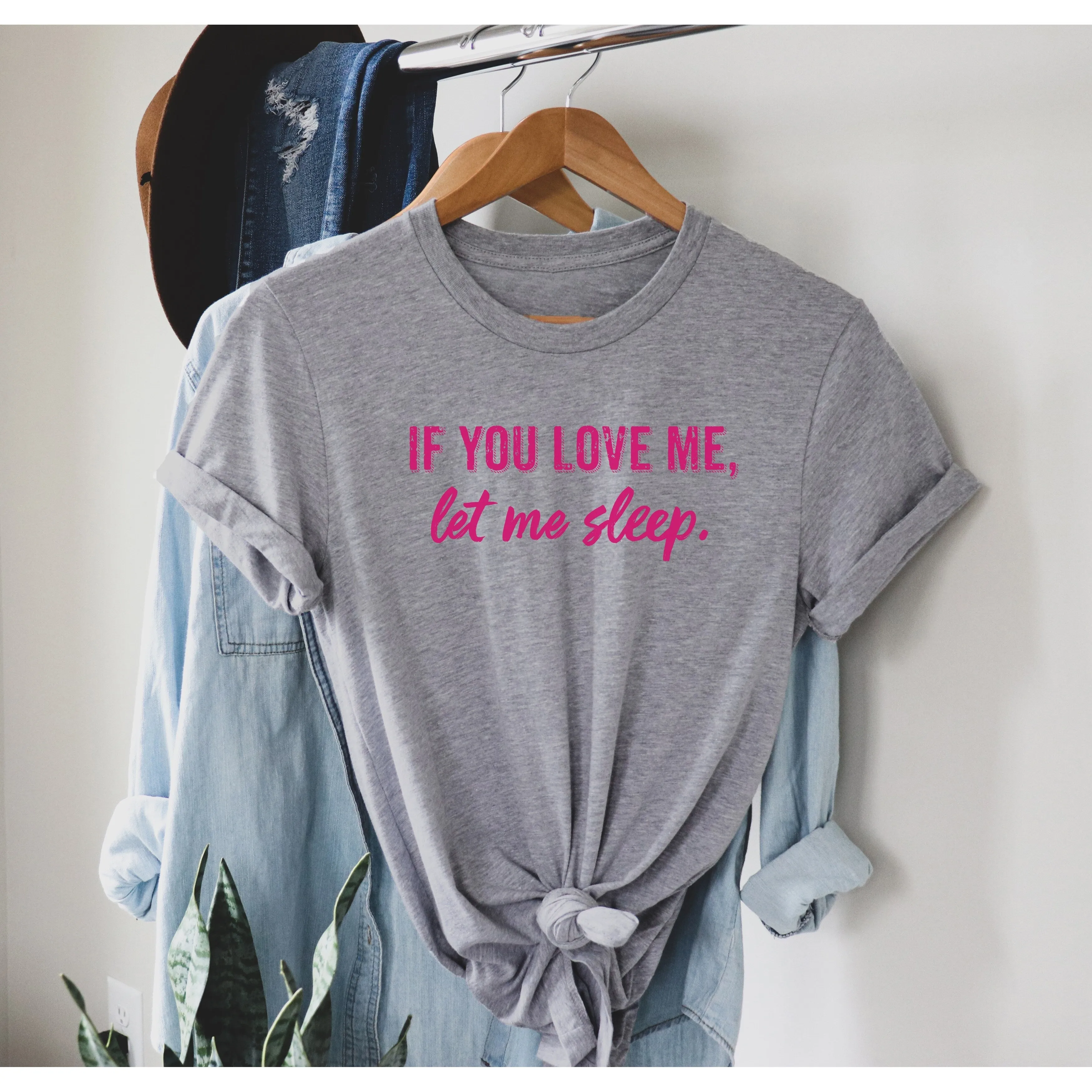 If you love me, let me sleep. women's oversized tee sold by Zulily