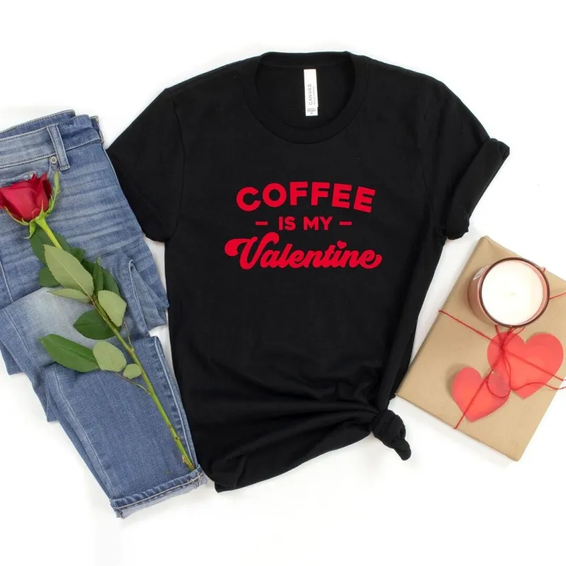 Coffee Is My Valentine Short Sleeve Crewnneck Tee sold by Zulily