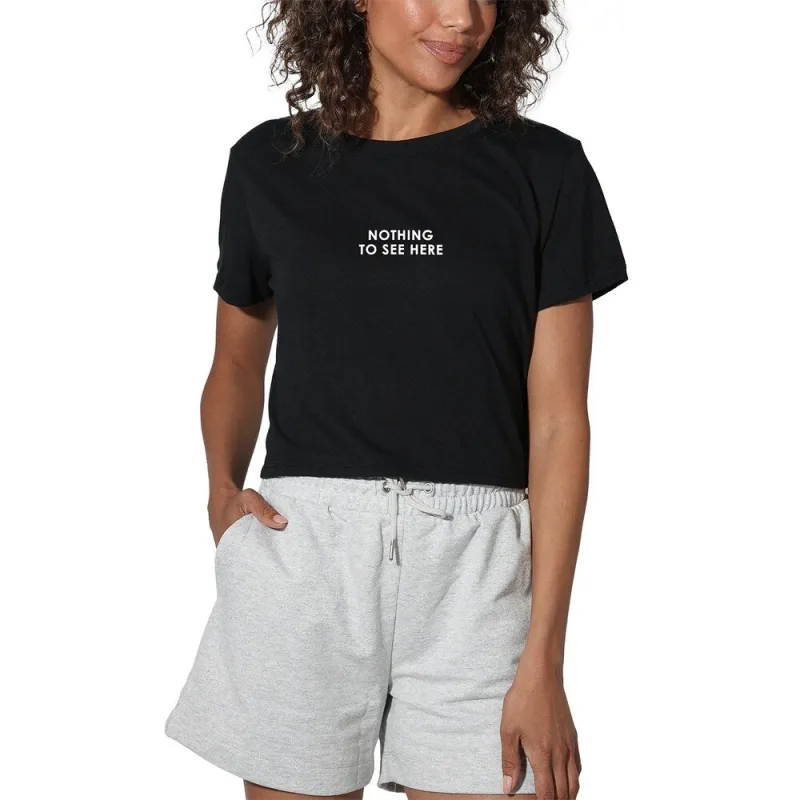 Nothing To See Here Crop Tee sold by Zulily