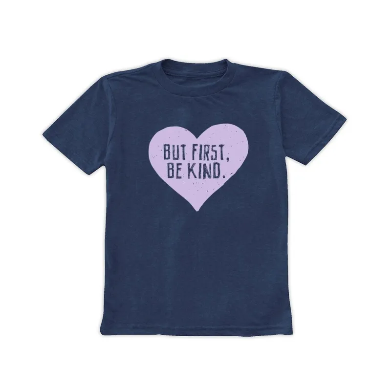 But First, Be Kind tee sold by Zulily