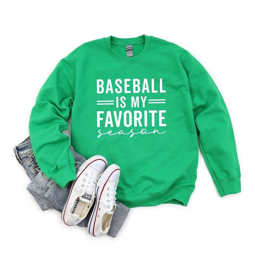 Baseball Is My Favorite Season Graphic Sweatshirt sold by Zulily