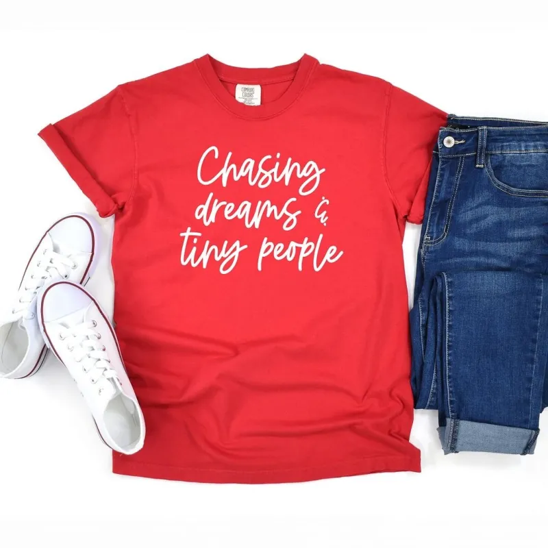 Chasing Dreams And Tiny People Garment Dyed Tee sold by Zulily