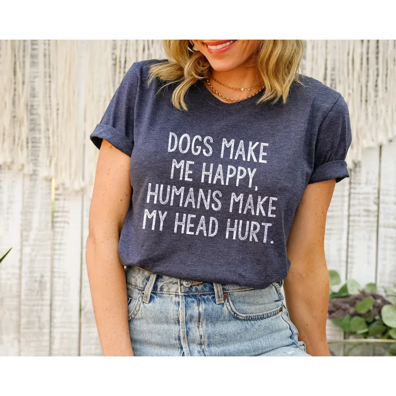 dogs make me happy, humans make my head hurt women's oversized tee sold by Zulily