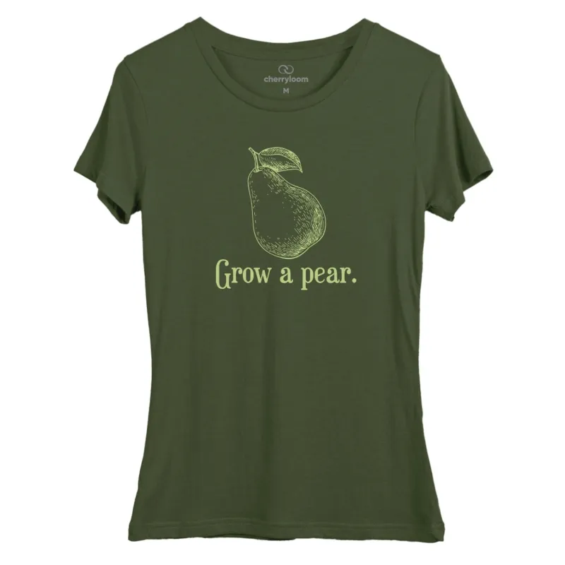 Grow a pear. women's fitted tee sold by Zulily