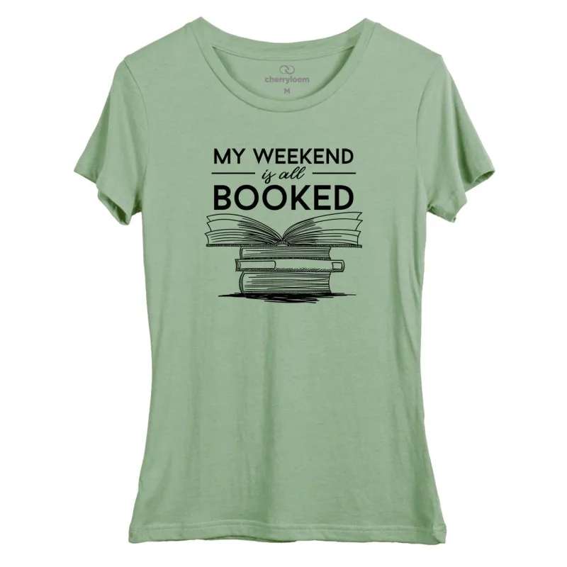 My weekend is all booked women's fitted tee sold by Zulily