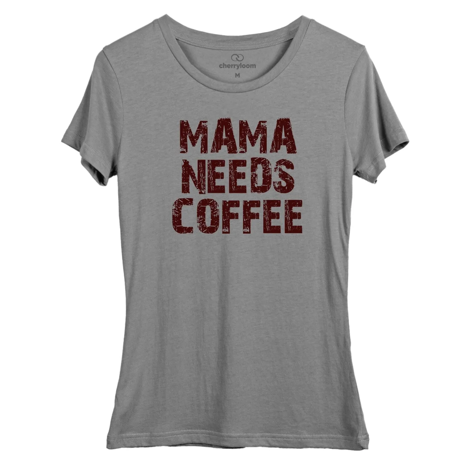 Mama Needs Coffee women's fitted tee sold by Zulily