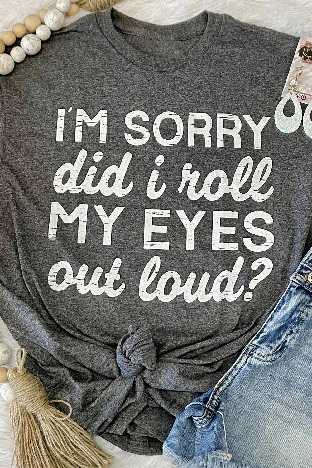 Kennedi I'm Sorry Did I Roll My Eyes Out Loud T-Shirt by Threaded Pear sold by Zulily product image thumbnail 2