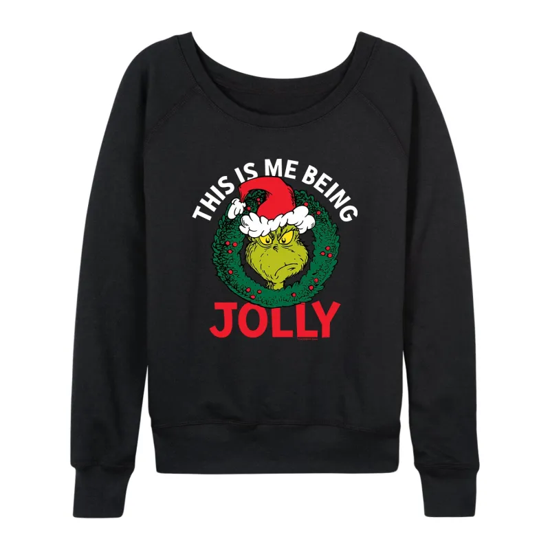 Dr. Seuss - The Grinch This Is Me Being Jolly - Women's Lightweight French Terry Long Sleeve Shirt sold by Zulily