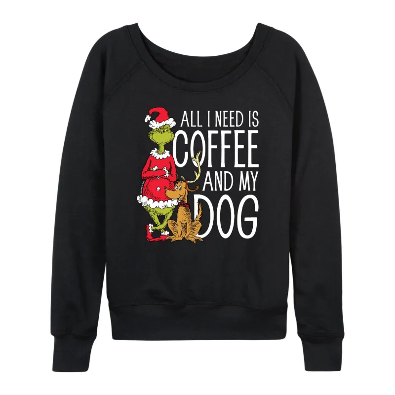 Dr. Seuss - Grinch and Max All I Need Is Coffee And My Dog - Women's Lightweight French Terry Long Sleeve Shirt sold by Zulily