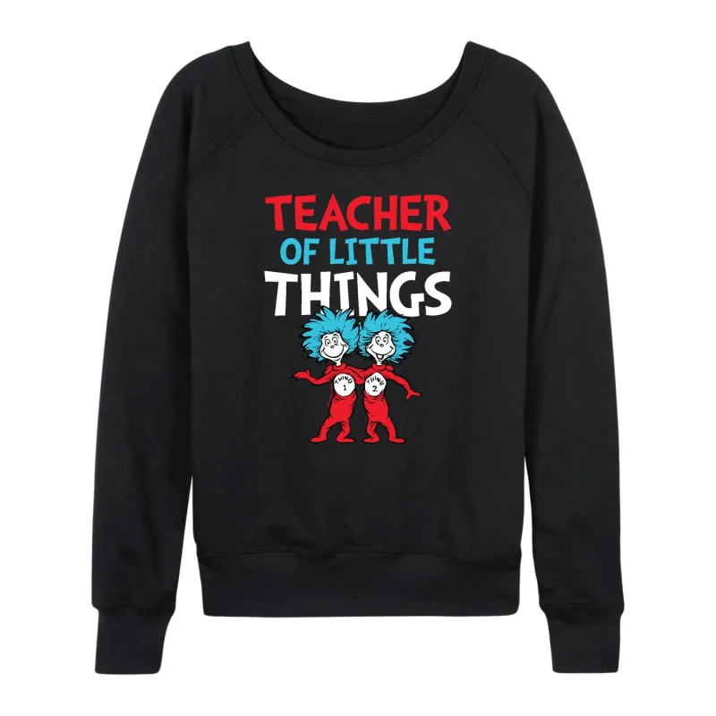 Dr. Seuss - Teacher Of Little Things - Women's Lightweight French Terry Long Sleeve Shirt sold by Zulily