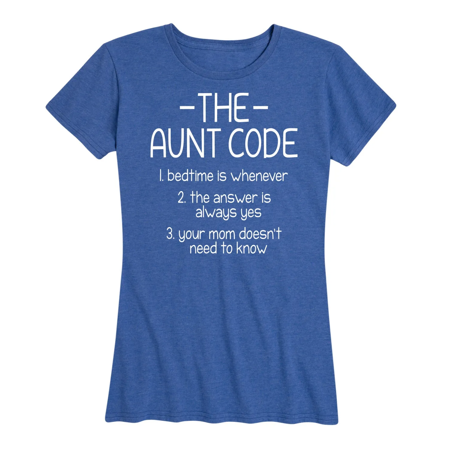 Instant Message - The Aunt Code - Women's Short Sleeve Graphic T-Shirt sold by Zulily