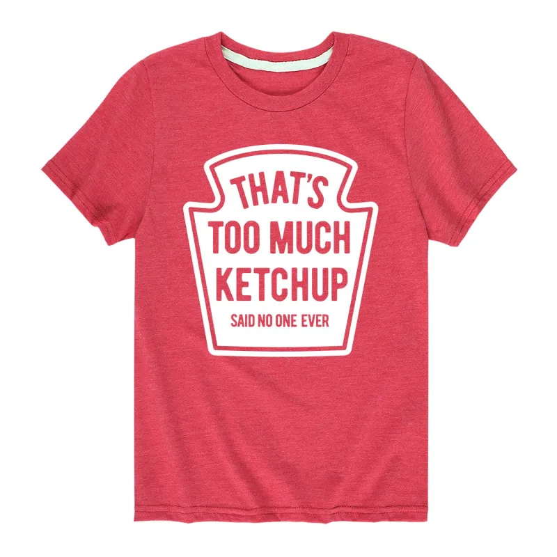 Instant Message - Too Much Ketchup - Youth Short Sleeve Graphic T-shirt sold by Zulily