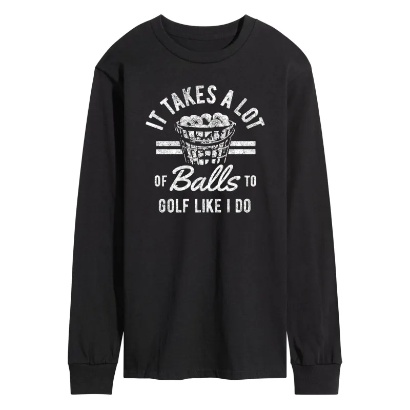Instant Message - It Takes A Lot Of Balls - Men's Long Sleeve T-Shirt sold by Zulily