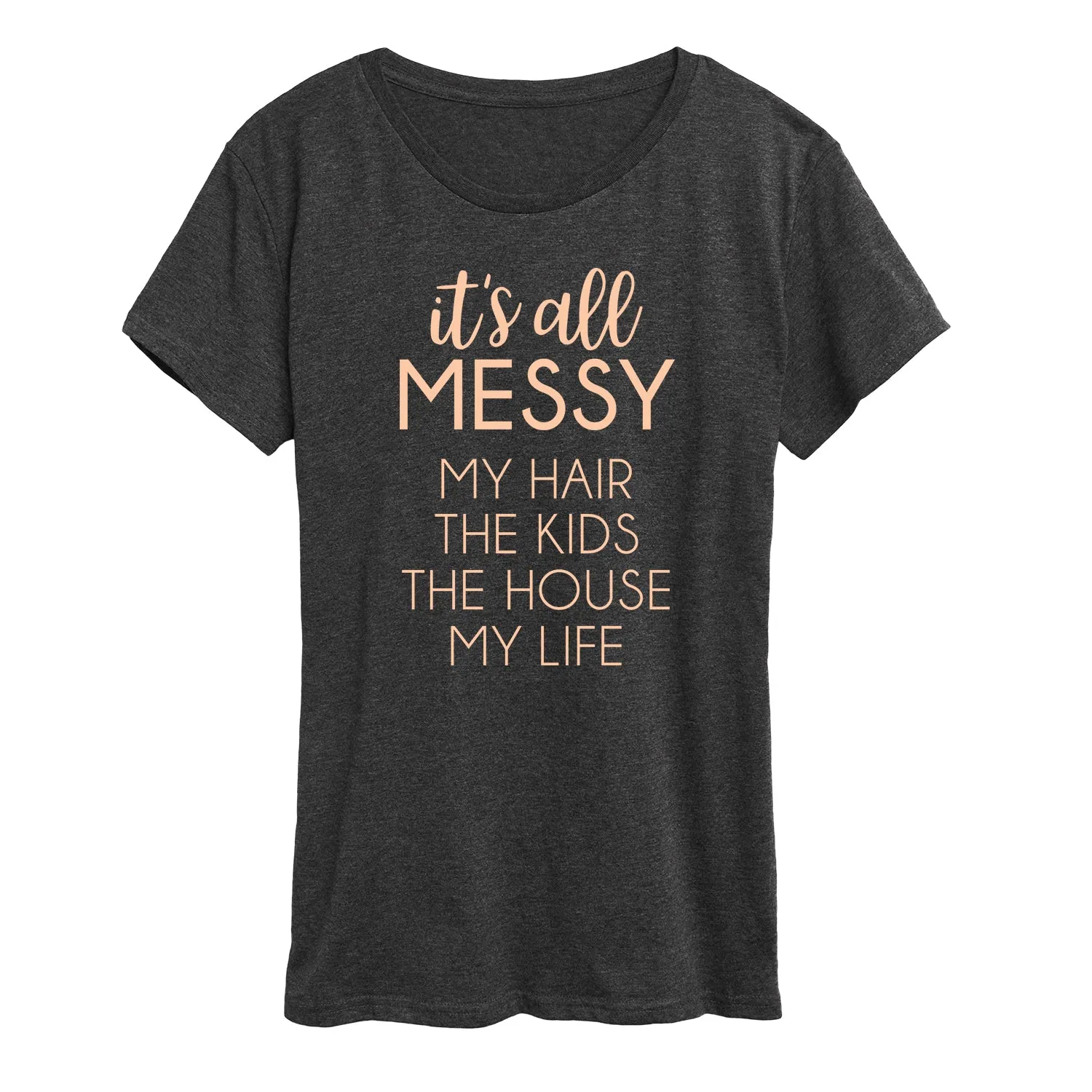 Instant Message - Its All Messy - Women's Short Sleeve Graphic T-shirt sold by Zulily