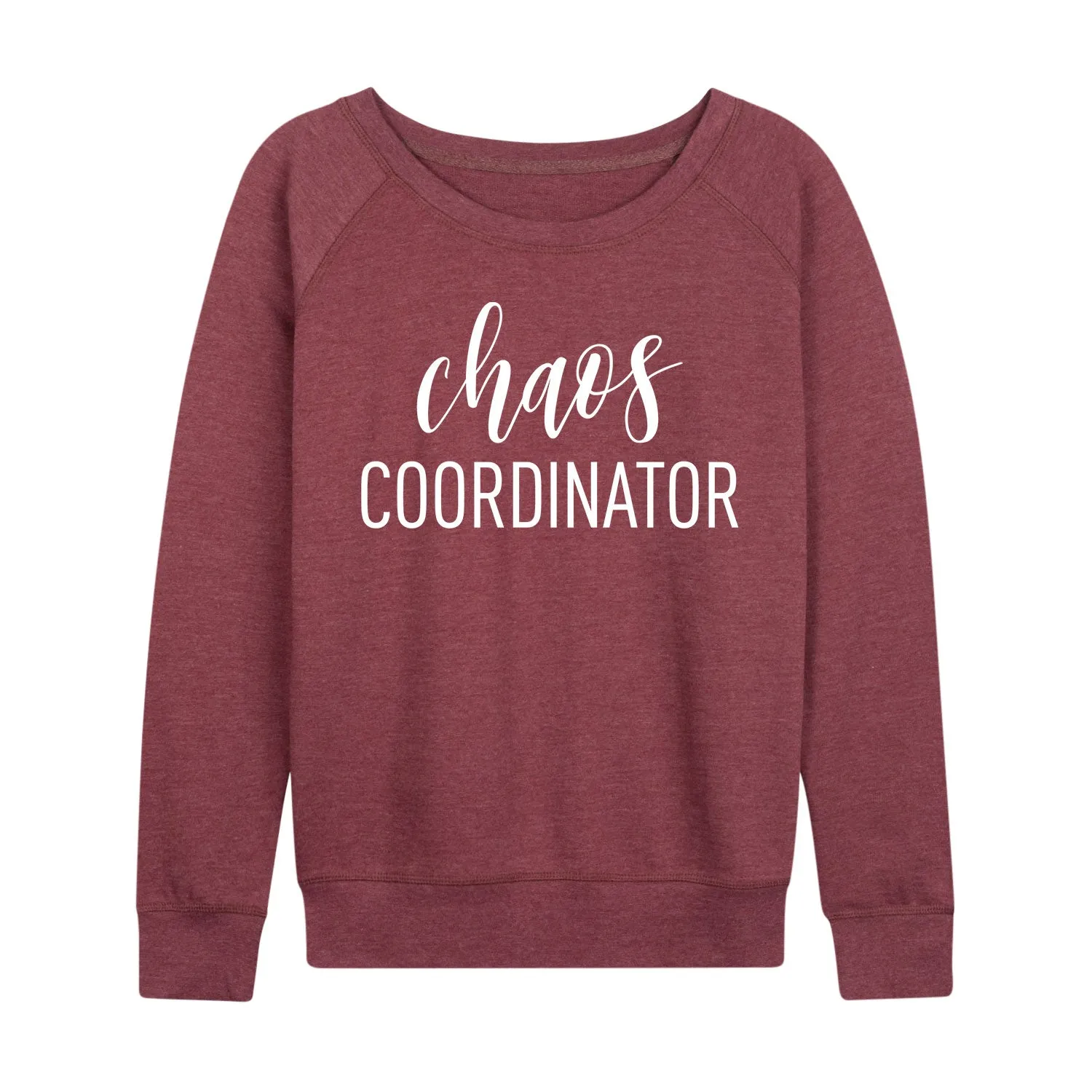 Instant Message - Chaos Coordinator - Women's French Terry Long Sleeve Pullover sold by Zulily product image thumbnail 4