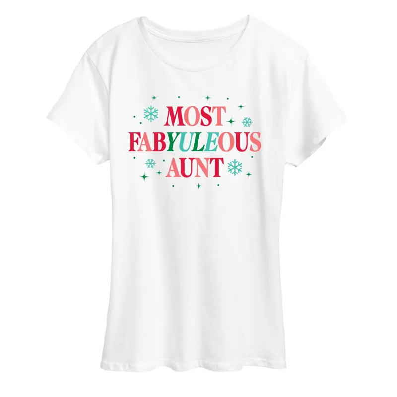 Instant Message - Most Fabyuleous Aunt - Women's Short Sleeve Graphic T-Shirt sold by Zulily
