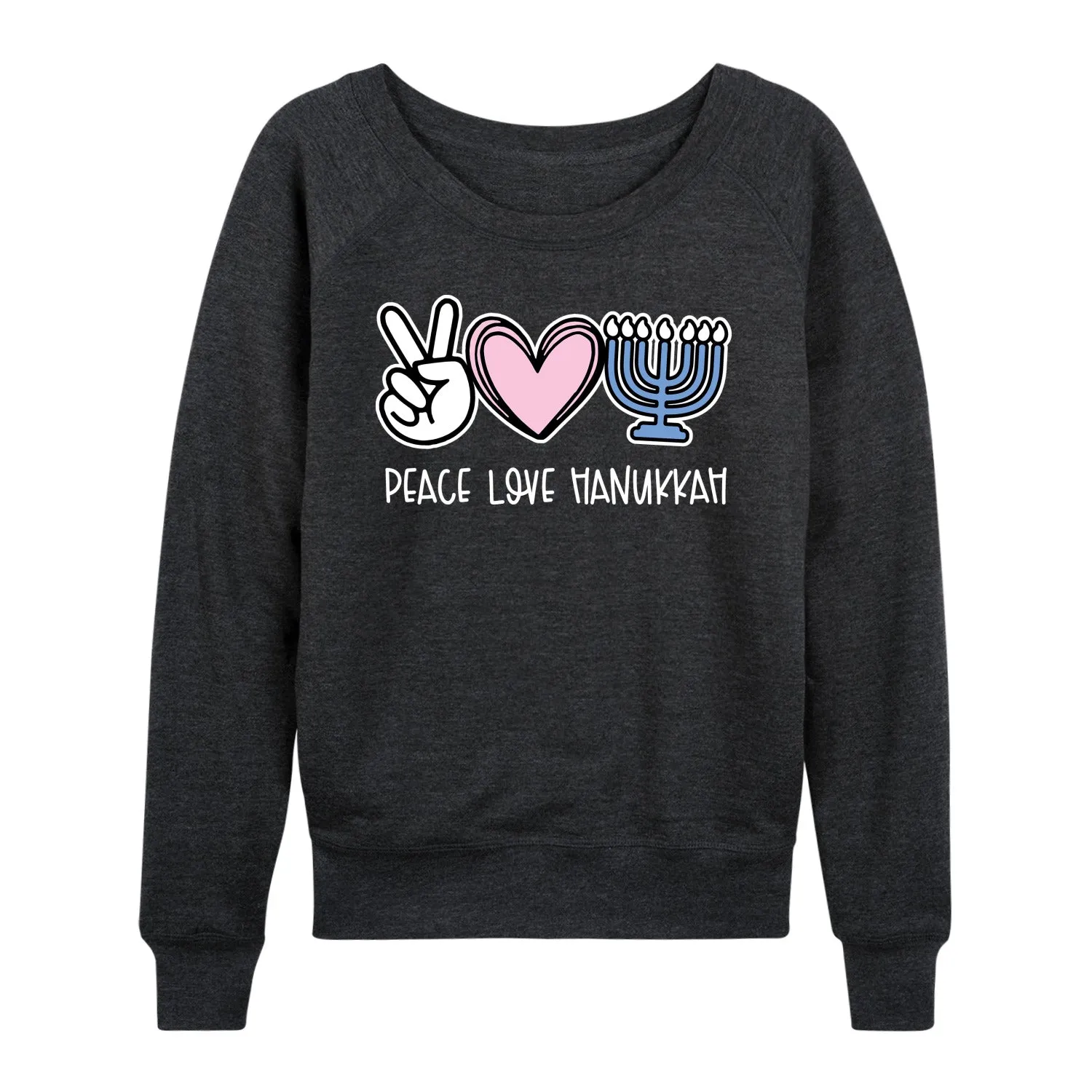 Instant Message - Peace Love Hanukkah - Women's French Terry Long Sleeve Pullover sold by Zulily product image thumbnail 2