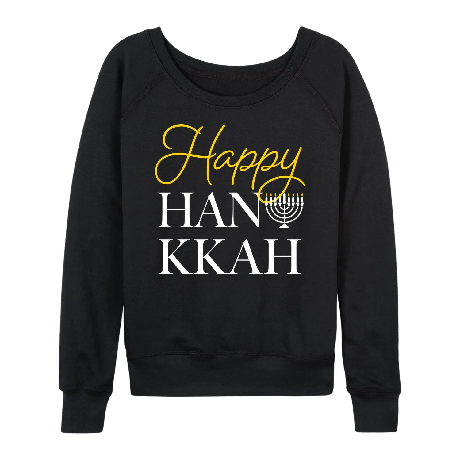 Instant Message - Happy Hanukkah - Women's French Terry Long Sleeve Pullover sold by Zulily