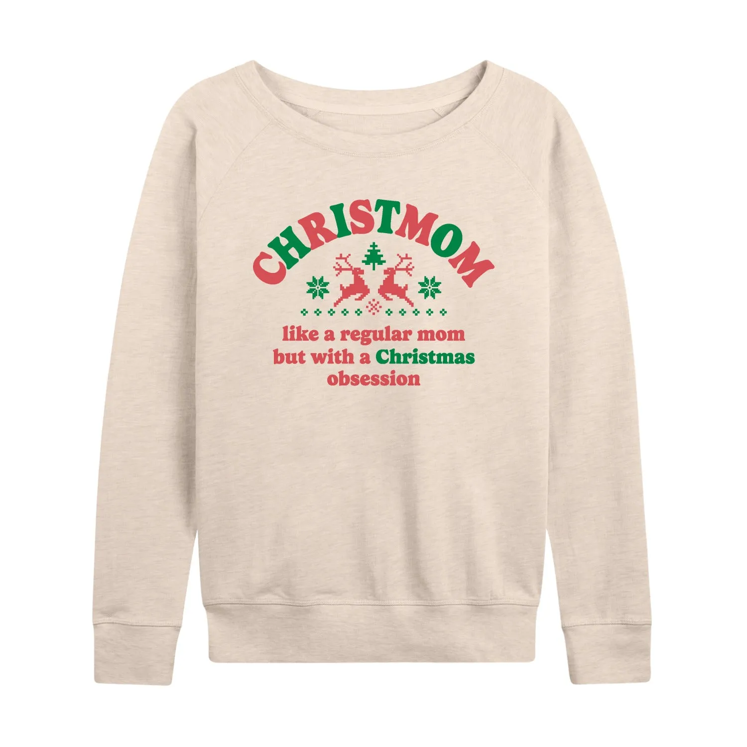 Instant Message - Christmom - Women's French Terry Long Sleeve Pullover sold by Zulily