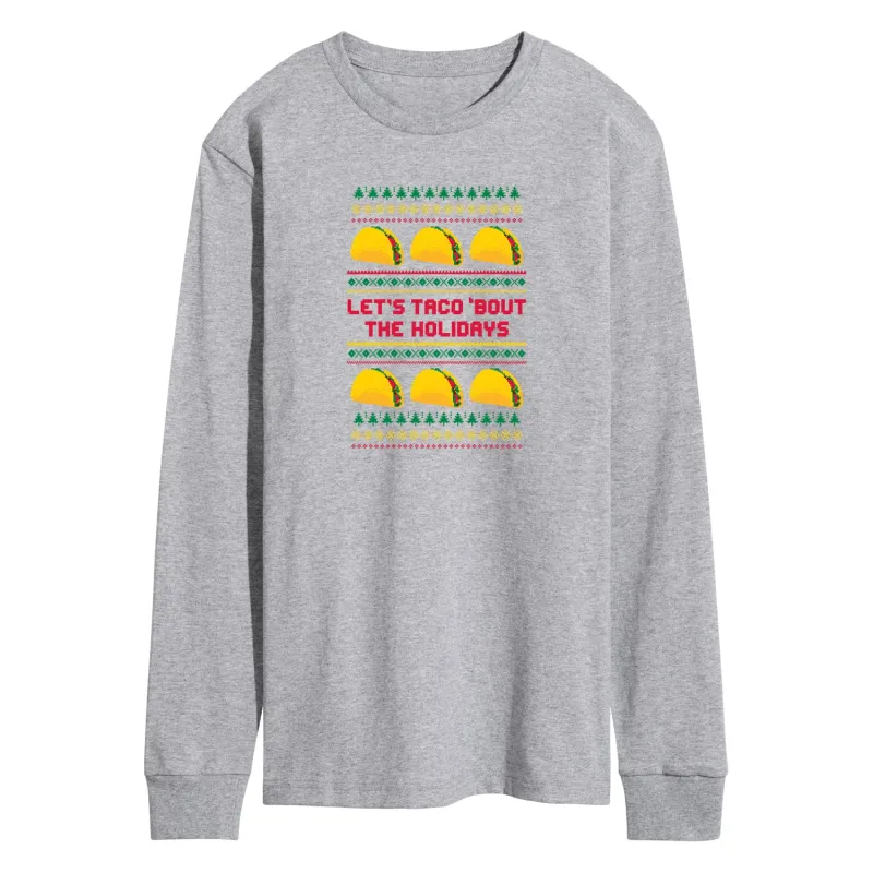 Instant Message - Lets Taco Bout The Holidays - Men's Long Sleeve Graphic T-Shirt made by Zulily