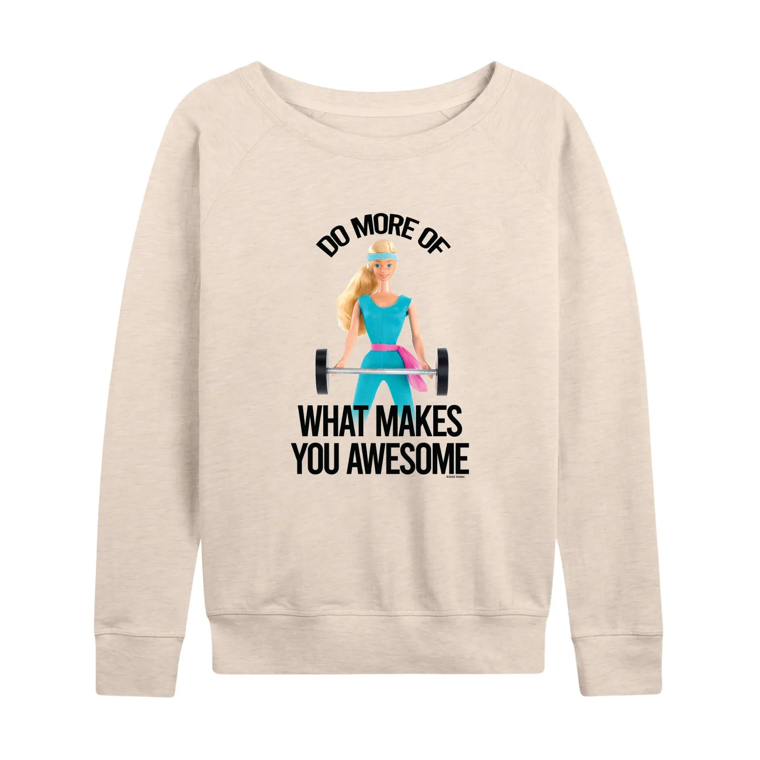 Barbie - Do More of What Makes You Awesome - Women's Lightweight French Terry Long Sleeve Shirt sold by Zulily