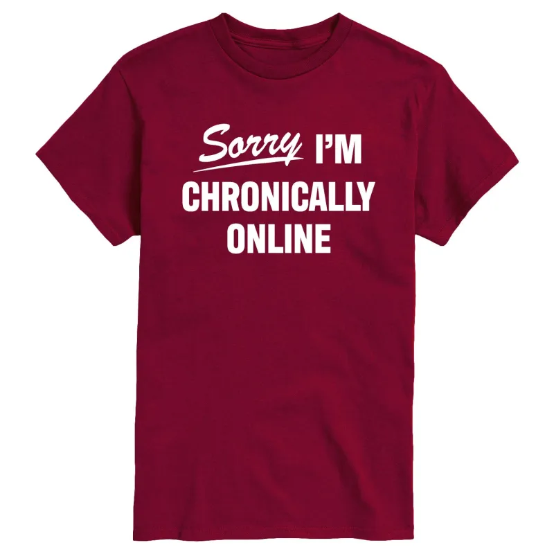 Instant Message - Sorry I'm Chronically Online - Men's Short Sleeve Graphic T-Shirt sold by Zulily