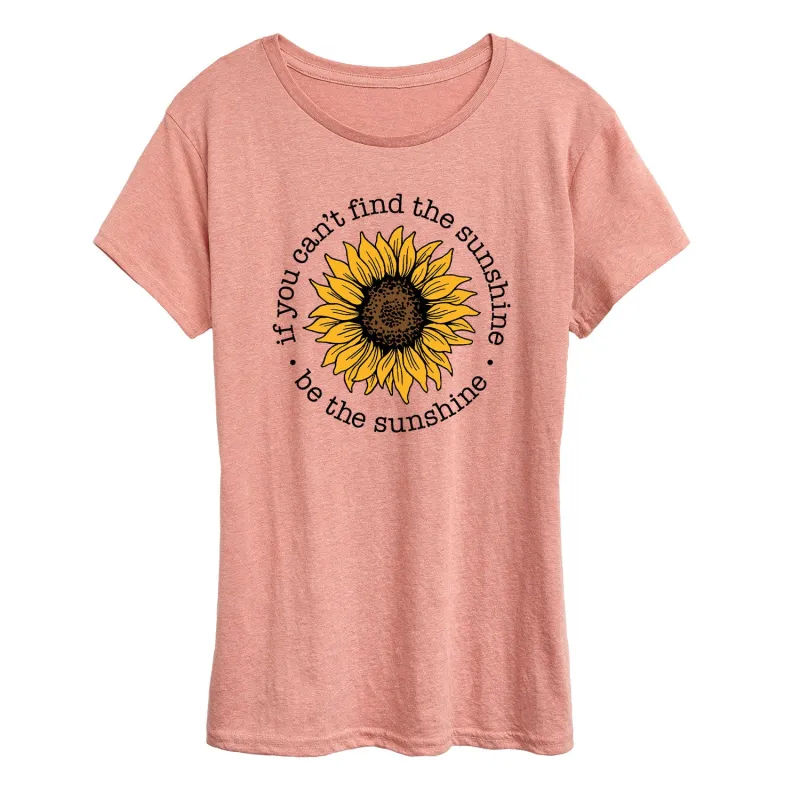 Instant Message - Be The Sunshine - Women's Short Sleeve Graphic T-Shirt sold by Zulily
