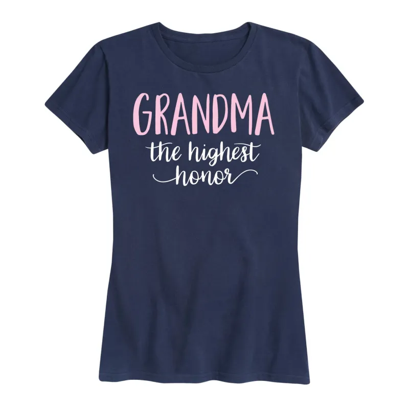 Instant Message - Grandma The Highest Honor - Women's Short Sleeve Graphic T-shirt sold by Zulily
