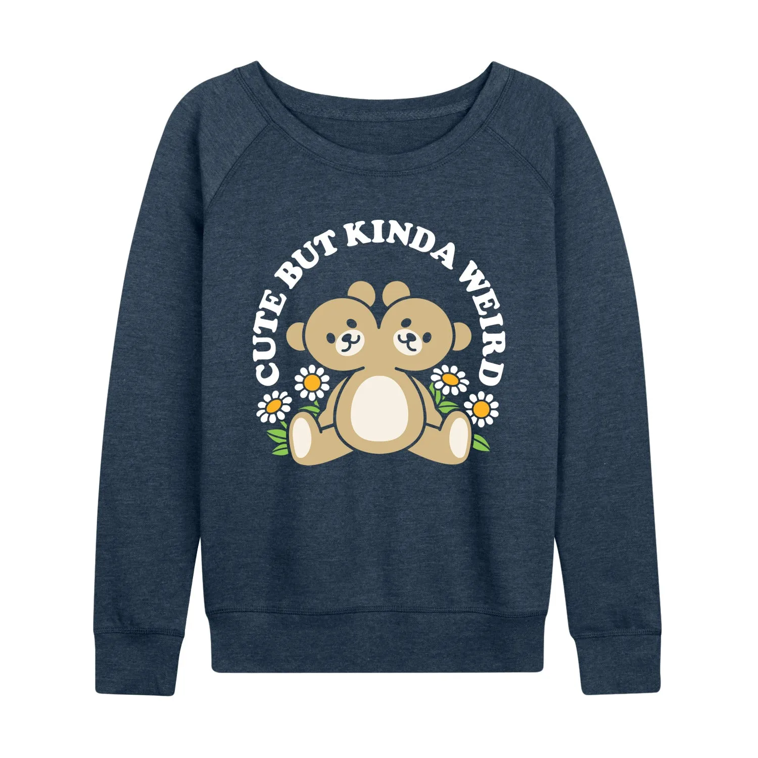 Instant Message - Cute But Weird Teddy Bear - Women's French Terry Long Sleeve Pullover sold by Zulily product image thumbnail 3
