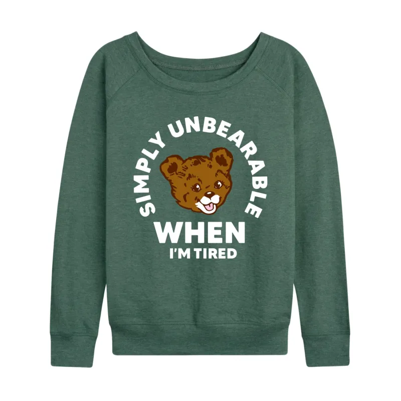 Instant Message - Tired Simply Unbearable - Women's French Terry Long Sleeve Pullover sold by Zulily