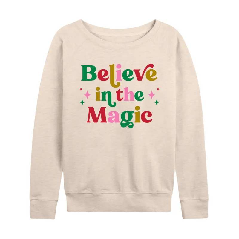 Instant Message - Believe In The Magic - Women's French Terry Long Sleeve Pullover sold by Zulily